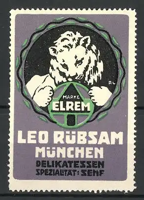 Reklamemarke Elrem Delikatesse-Senf, Leo Rübsam München, Löwe hält das Firmenlogo