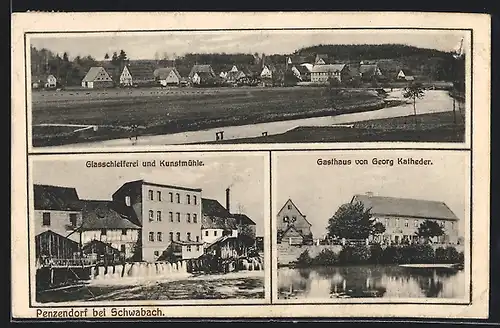 AK Penzendorf bei Schwabach, Glasschleiferei und Kunstmühle, Gasthaus G. Katheder, Ortspanorama mit Fluss