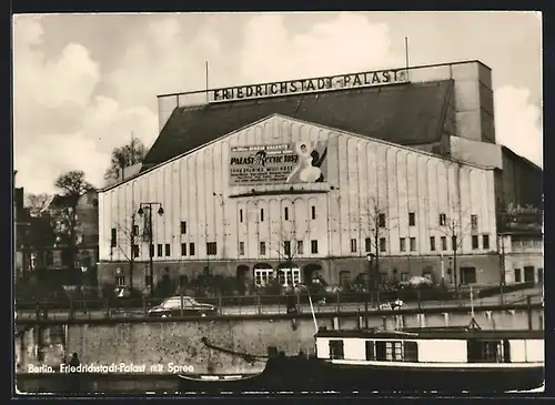 AK Berlin, Der Friedrichstadt-Palast mit Spree