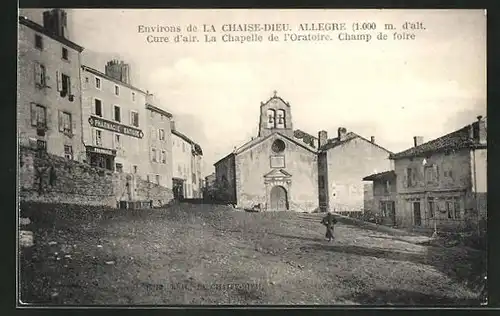 AK Allegre, La Chapelle de l`Oratoire, Champ de foire