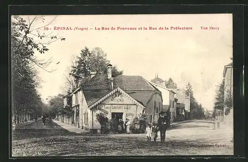 AK Épinal, la Rue de Provence et la Rue de la Préfecture