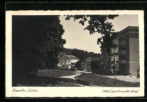 AK Rogaska Statina, Hotel Jugoslovanski Kralj