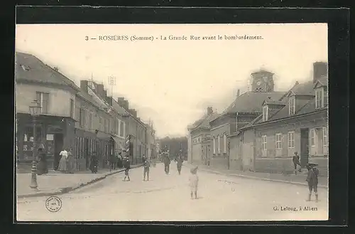 AK Rosiéres, La Grande Rue avant le bombardement