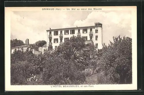 AK Grimaud, Un Nid au coeur des Maures, L'Hotel Beausoleil et son Parc