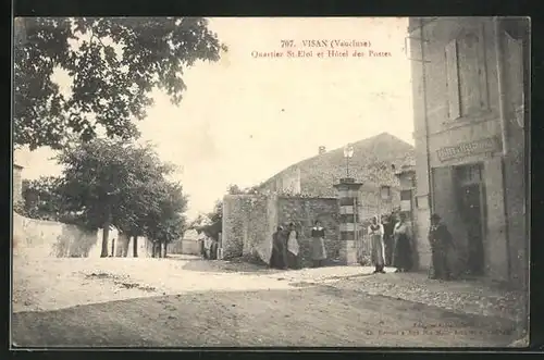 AK Visan, Quartier Saint-Eloi et Hotel des Postes