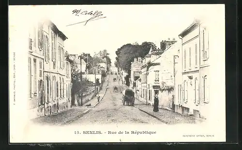 AK Senlis, Rue de la République, Strassenpartie