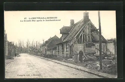 AK La Neuville-sur-Ressons, La Grande-rue après le bombardement