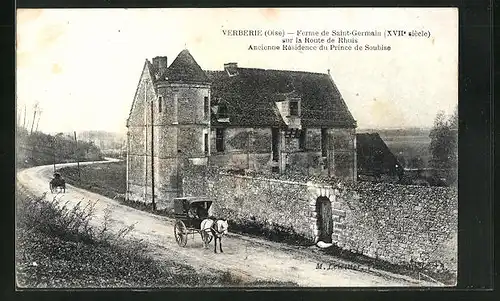 AK Verberie, Ferme de Saint-Germain, ancienne Résidence du Prince de Soubise