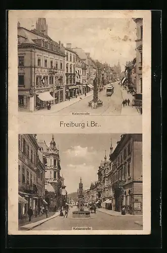 AK Freiburg i. Br., Partien aus der Kaiserstrasse, Kaiserstrasse mit Strassenbahn