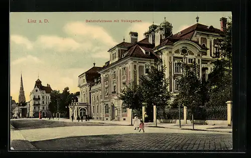 AK Linz a. Donau, Bahnhofstrasse mit Volksgarten