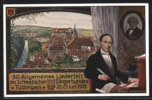 Künstler-AK Ganzsache PP27C186 /03: Tübingen, 30. Allgem. Liederfest des Schwäb. Sängerbundes 1913, Komponist Silcher