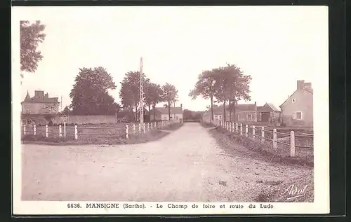 AK Mansigne, Le Champ de foire et route du Lude