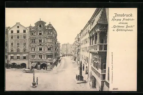 AK Innsbruck, Herzog Friedrichstrasse, Goldenes Dachl und Hölblinghaus