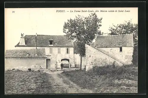 AK Poissy, La Ferme Saint-Louis dite Maison natale de Saint Louis