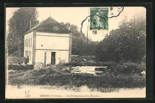 AK Véron, La Fontaine et le Moulin