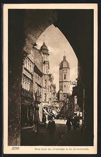 AK Jena, Blick durch das Johannistor in die Johannisstrasse