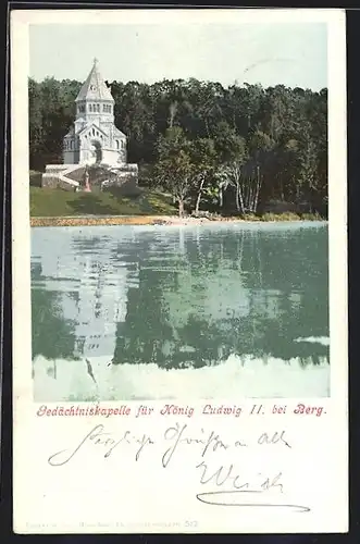 AK Berg /Starnberger See, Gedächtniskapelle für König Ludwig II