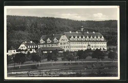 AK Bad Dürrheim im Schwarzwald, Europas höchstes Solbad, Eisenbahner- Erholungsheim