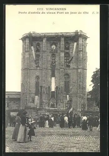 AK Vincennes, Porte d'entrée du vieux Fort un jour de fête