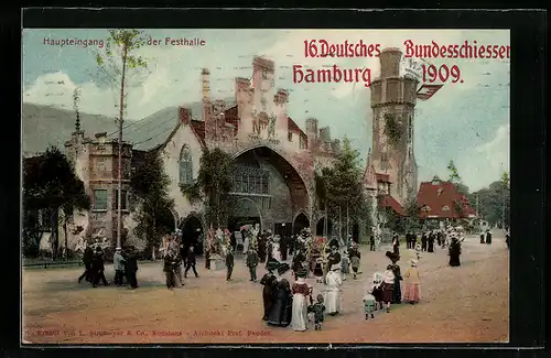 AK Hamburg, 16. Deutsches Bundesschiessen 1909, Haupteingang der Festhalle