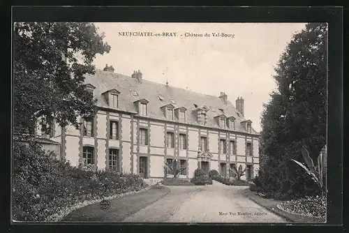 AK Neufchatel-en-Bray, Chateau du Val-Bourg