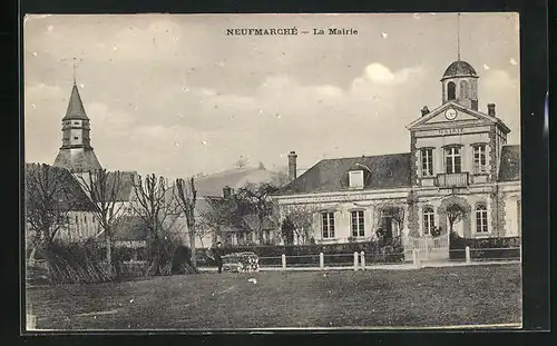 AK Neufmarché, La Mairie