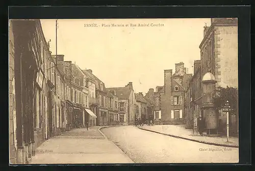 AK Ernée, Place Mazarin et Rue Amiral Courbet