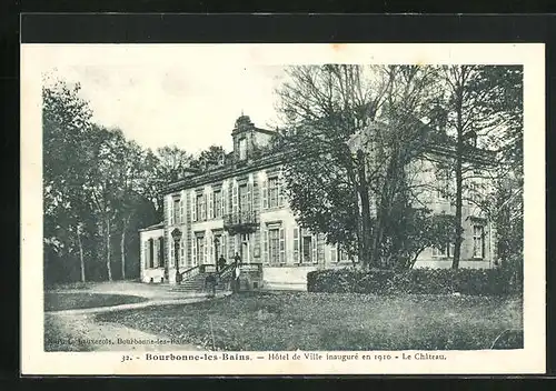 AK Bourbonne-les-Bains, Hôtel de Ville inauguré en 1910 - Le Chateau
