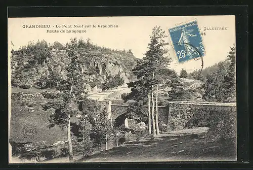 AK Grandrieu, Le Pont Neuf sur le Grandrieu - Route de Langogne