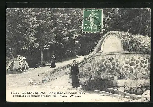 AK Turini, Fontaine commemorative du Colonel Wagner