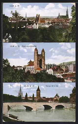 AK Ulm a. D., Ortsansicht, Garnisonkirche, Neue Brücke