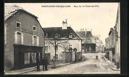 AK Fontaine-Francaise, Rue de la Tour-du-Pin, Hotel du Raisin