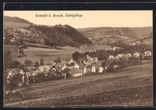 AK Goldmühl b. Berneck, Ortsansicht mit Fichtelgebirge