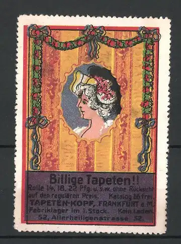 Reklamemarke Billige Tapeten der Firma Tapeten-Kopf, Frankfurt / Main, Tapete mit Frauenportrait