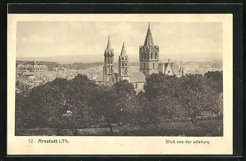 AK Arnstadt in Thür., Blick von der Alteburg zur Stadt