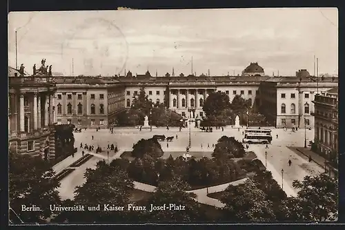 AK Berlin, Universität und Kaiser Franz-Josef-Platz