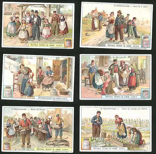 6 Sammelbilder Liebig, Serie Nr.: 857, La Vieille Hollande, Holländer in Tracht, Blumenzucht, Fischmarkt