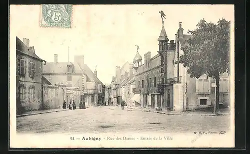 AK Aubigny, Rue des Dames, Entrée de la Ville