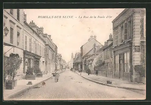 AK Romilly-sur-Seine, La Rue de la Boule d`Or