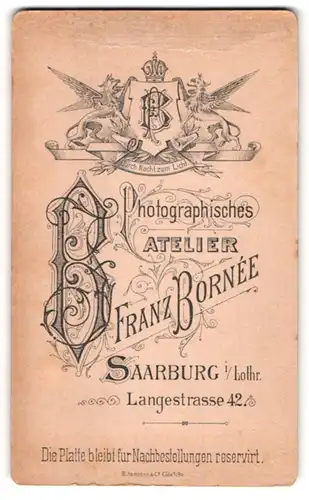 Fotografie Franz Bornee, Saarburg i. Loth., Monogramm des Fotografen im kgl. Wappen und Anschrift des Ateliers