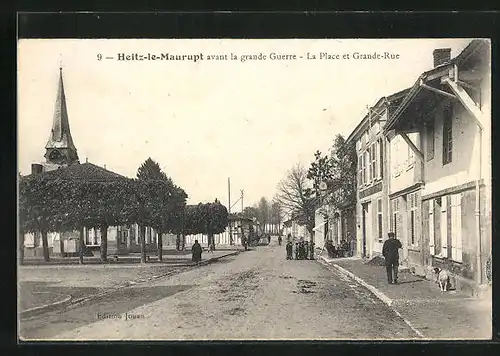 AK Heiltz-le-Maurupt, La Place et Grande Rue