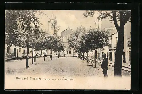 AK Funchal /Madeira, Public Walk and Cathedral