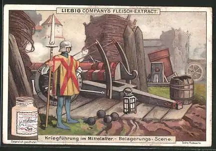 Sammelbild Liebig, Kriegführung im Mittelalter, Belagerungs-Szene