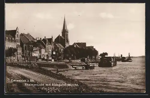 AK Emmerich a. Rh., Rheinansicht mit Aldegundiskirche