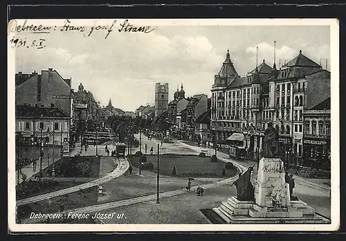 AK Debrecen / Debreczin, Ferenc József ut., Franz Josef-Strasse, Strassenbahn