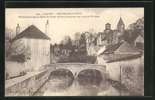 AK Chatillon-sur-Seine, Perthuis-au-Loup et Eglise St-Vorles