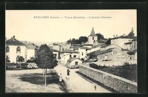 AK Renaison, Vieux Quartier - L`ancien Clocher