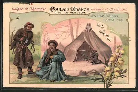 Sammelbild Chocolat Poulain Orange, Les Habitations primitives, Asien, Mongolai