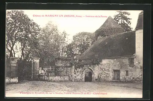AK Marigny-en-Orxois, le Chateau, Interieur de la Ferme