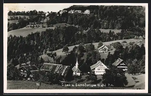 AK Wald / Zürich, Ortsansicht mit Sanatorium, Kirche und Gibel